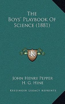 portada the boys' playbook of science (1881)