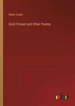 portada Gold-Thread and Other Poems (en Inglés)