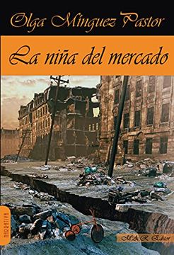 portada La Niña del Mercado: Segunda Entrega de los Casos del Inspector Vélez (Narrativa) (in Spanish)