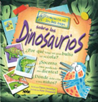 portada Pregunta al dr. edi lupa sobre los dinosaurios