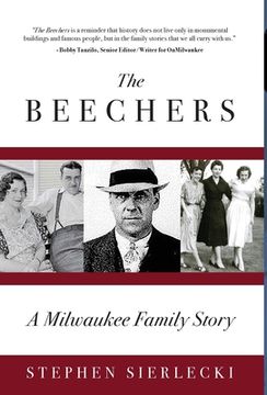 portada The Beechers: A Milwaukee Family Story (en Inglés)