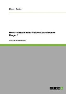 portada Unterrichtseinheit: Welche Kerze brennt länger? (German Edition)