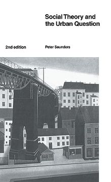 portada Social Theory and the Urban Question (en Inglés)