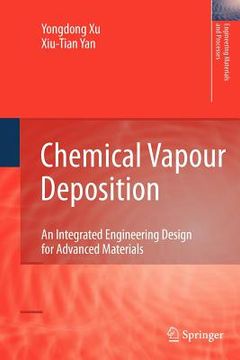 portada chemical vapour deposition: an integrated engineering design for advanced materials (en Inglés)