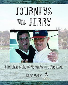 portada Journeys with Jerry: A Pictorial Story of My Years with Jerry Lewis (en Inglés)