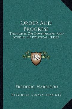 portada order and progress: thoughts on government and studies of political crises (en Inglés)