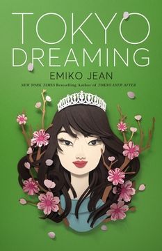 portada Tokyo Dreaming: A Novel (Tokyo Ever After, 2) (en Inglés)