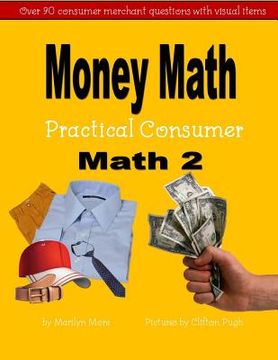 portada Money Math Practical Consumer Math 2 (in English)