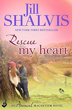 portada Rescue my Heart: The fun and Irresistible Romance! (Animal Magnetism) (en Inglés)