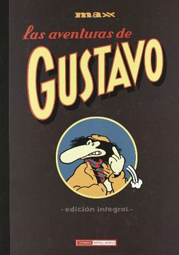 portada Las Aventuras de Gustavo (Edicion Integral) (in Spanish)