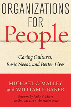 portada Organizations for People: Caring Cultures, Basic Needs, and Better Lives (en Inglés)