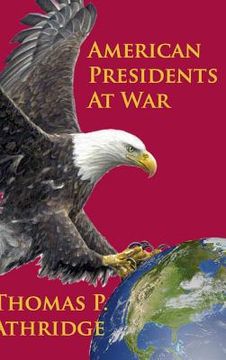 portada American Presidents at War (in English)