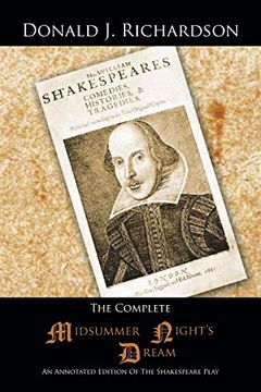 portada The Complete Midsummer Night's Dream: An Annotated Edition of the Shakespeare Play (en Inglés)