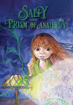 portada Sally and the Prism of Analeisa (en Inglés)