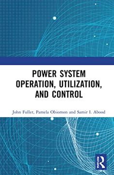 portada Power System Operation, Utilization, and Control (in English)