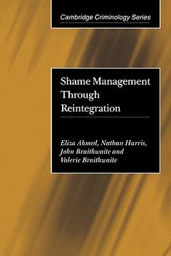 portada Shame Management Through Reintegration (Cambridge Criminology) 
