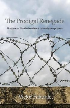 portada The Prodigal Renegade (en Inglés)