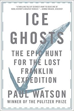 portada Ice Ghosts: The Epic Hunt for the Lost Franklin Expedition (en Inglés)