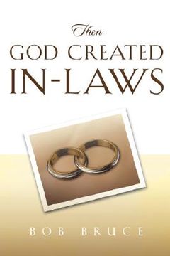 portada then god created in-laws (en Inglés)