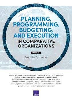portada Planning, Programming, Budgeting, and Execution in Comparative Organizations: Volume 4, Executive Summary (in English)