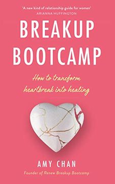 portada Breakup Bootcamp: How to Transform Heartbreak Into Healing (in English)