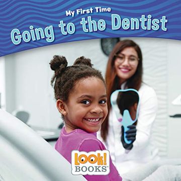 portada Going to the Dentist (my First Time (Look! Books (Tm))) 