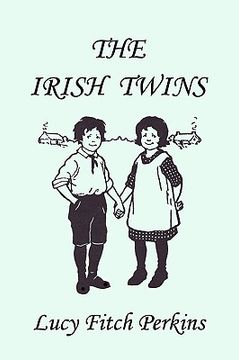 portada the irish twins, illustrated edition (yesterday's classics) (in English)