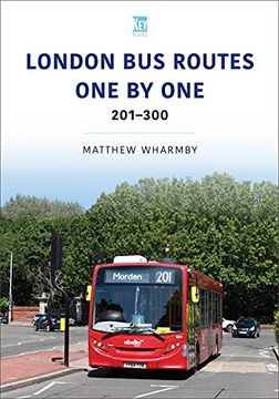 portada London bus Routes one by One: 201–300 (Transport Systems Series) 