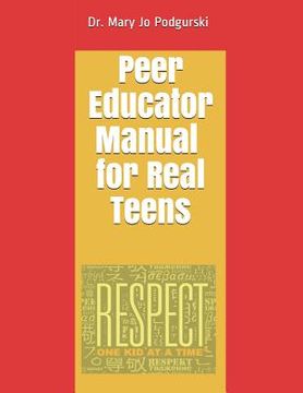 portada Peer Educator Manual for Real Teens (in English)