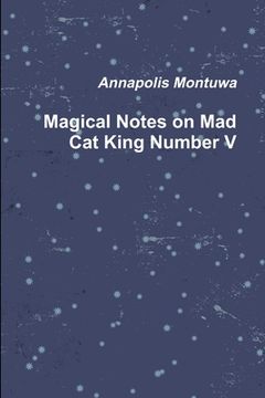 portada Magical Notes on Mad Cat King Number V (en Inglés)