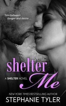 portada Shelter Me: A Shelter Novel (Volume 1) (en Inglés)