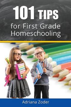 portada 101 Tips for First Grade Homeschooling