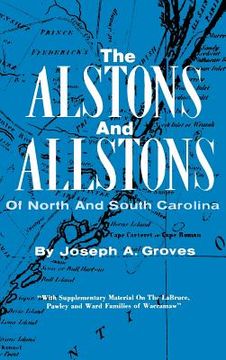 portada The Alston and Allstons of North and South Carolina (en Inglés)