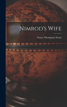 portada Nimrod's Wife [microform]