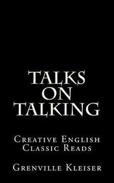 portada Talks on Talking: Creative English Classic Reads (en Inglés)