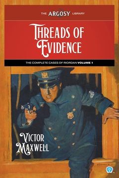 portada Threads of Evidence: The Complete Cases of Riordan, Volume 1 (en Inglés)