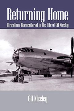 portada Returning Home: Hiroshima Reconsidered in the Life of gil Niceley (en Inglés)