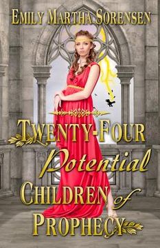 portada Twenty-Four Potential Children of Prophecy (in English)