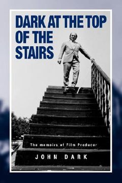 portada dark at the top of the stairs - memoirs of a film director