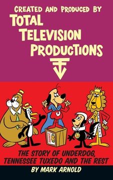 portada Created and Produced by Total Television Productions (hardback) (en Inglés)