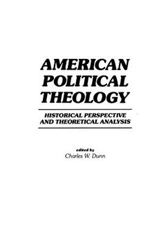 portada American Political Theology: Historical Perspective and Theoretical Analyis (en Inglés)