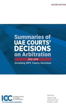 portada Summaries of Uae Courts' Decisions on Arbitration II: (2012-2016)