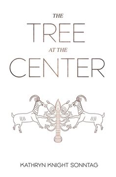 portada The Tree at the Center (en Inglés)