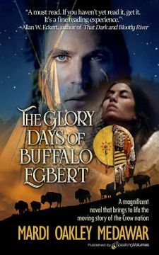 portada The Glory Days of Buffalo Egbert (en Inglés)