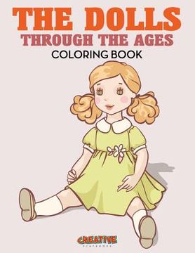portada The Dolls Through the Ages Coloring Book (in English)