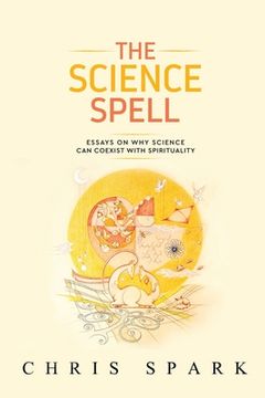 portada The Science Spell (en Inglés)