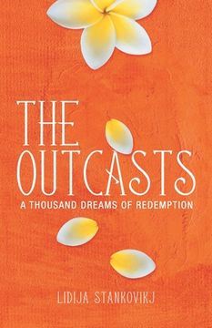 portada The Outcasts - A Thousand Dreams of Redemption (en Inglés)