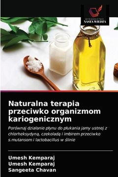 portada Naturalna terapia przeciwko organizmom kariogenicznym (in Polaco)