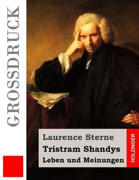 portada Tristram Shandys Leben und Meinungen (Großdruck) (en Alemán)