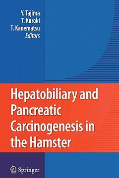 portada hepatobiliary and pancreatic carcinogenesis in the hamster (en Inglés)
